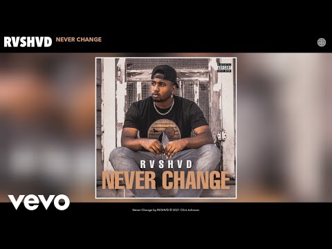 RVSHVD - Never Change (Official Audio)