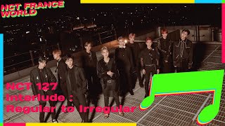 [VOSTFR] NCT 127 - Interlude: Regular to Irregular (Lyrics ROM / HAN + Color coded)