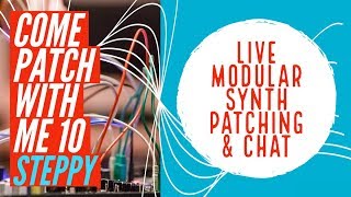 Video thumbnail for Modular Synth Patching Live Intellijel Steppy 1U (COME PATCH WITH ME 10) by MATTHS