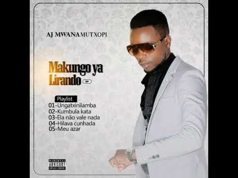 AJ Nwana mutxopi  Meu azar (Audio official 202p)