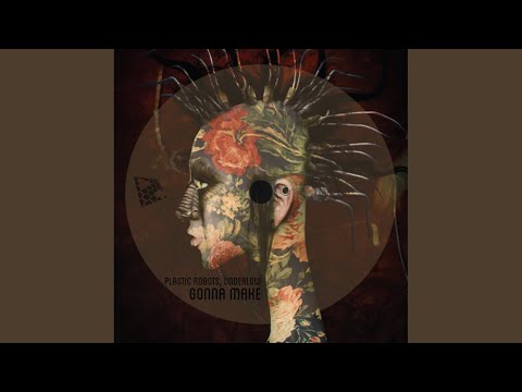 Gonna Make (Original Mix)