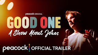 Good One: A Show About Jokes | Official Trailer | Peacock Original