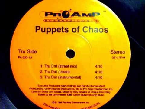 Puppets Of Chaos - Tru Dat (Instrumental)