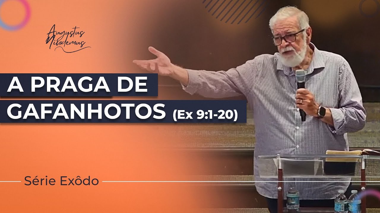 A Praga de Gafanhotos - (Ex 9:1-20)
