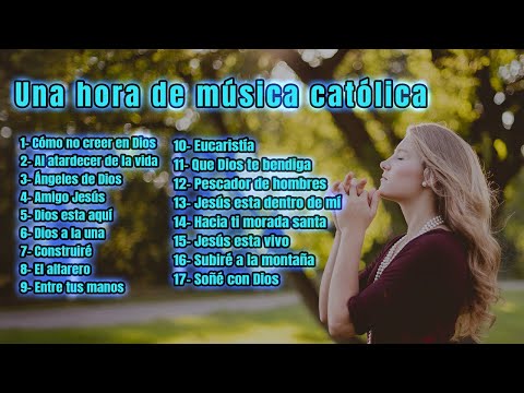 🎶 Una Hora de la mejor  Música Católica con Letra | Alabanzas y Oración 🙏✨