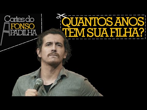 EU TENHO UMA FILHA - Cortes do Afonso Padilha