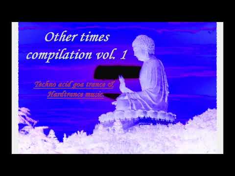 Other Times Compilation Vol. 1 ( hardtrance ) CD1