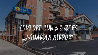 Comfort Inn & Suites LaGuardia Airport Review - Queens , United States of Americ