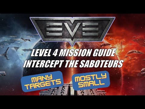 EVE Online: L4 Guide - Intercept the Saboteurs