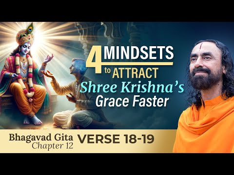 4 Mindsets to Attract Shree Krishna's Grace Faster - A MUST Watch Story | Swami Mukundananda