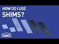 How Do I Use Shims? | DIY Basics