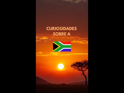 CURIOSIDADES SOBRE A ÁFRICA DO SUL