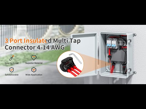 4-14AWG 3 Ports Multi-Tap Insulated Connector: A Simple Overview