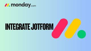 How to Integrate Jotform with Monday.com | Step-by-Step Guide 2026