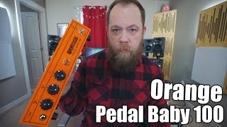 Video thumbnail for Orange Pedal Baby 100 - Demo by Riffs, Beards & Gear