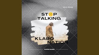 Stop Talking
