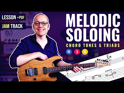 Melodic Soloing With Chord Tones & Triads (Guitar Lesson)