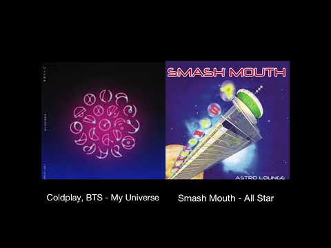 My Universe x All Star - Coldplay, BTS vs Smash Mouth (Mashup)