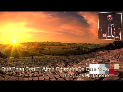 Qué Pasa Con el Alma después de Partir de Este Mundo Rab. David Hanono
