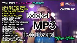 Download lagu YENI INKA 'ACA ACA NEHI NEHI' FULL ALBUM TERBARU 2021 mp3 Download lagu YENI INKA 'ACA ACA NEHI NEHI' FULL ALBUM TERBARU 2021 mp3
