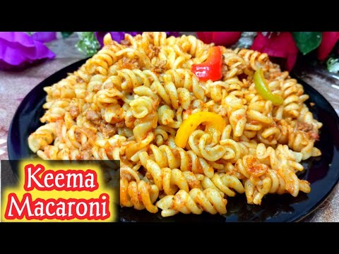 Beef Keema Macaroni 2024 | Keema Macaroni Recipe For Kids | Pasta Recipe