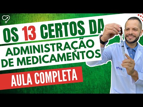 13 certos da administração de medicamentos - processo de medicação