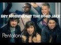 Hey Momma/Hit the Road Jack - Pentatonix Lyrics ...