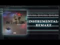 How IN THE AIR By Destroy Lonely Was Made Instrumental Remake