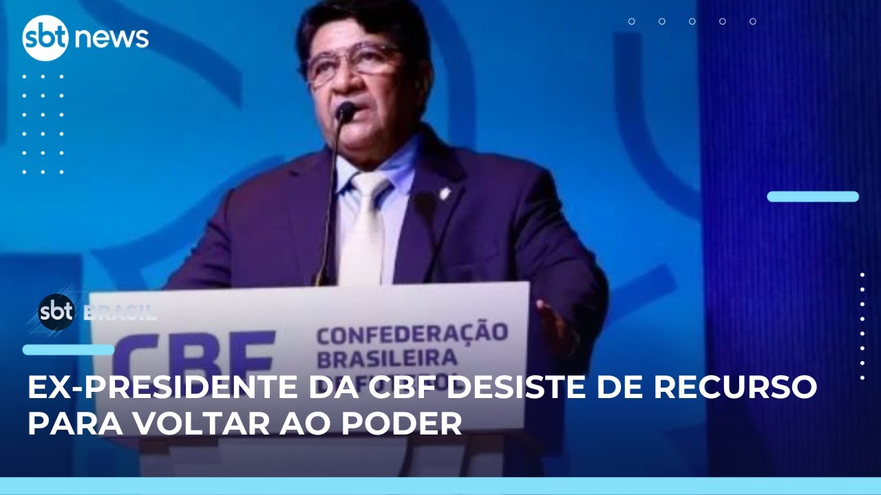 Ednaldo Rodrigues desiste de recurso para voltar à presidência da CBF | SBT Brasil (19/05/25)