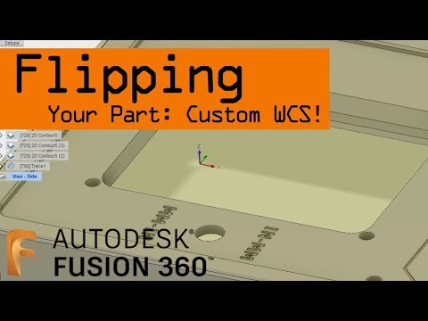 Flipping Your Part for Op2! Setting a Custom WCS! FF108