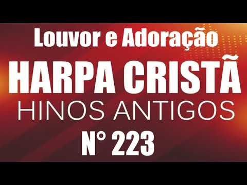 Na minh' alma reina a paz 223 - Harpa Cristã