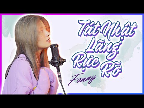 Thể hiện bởi Fanny Trần