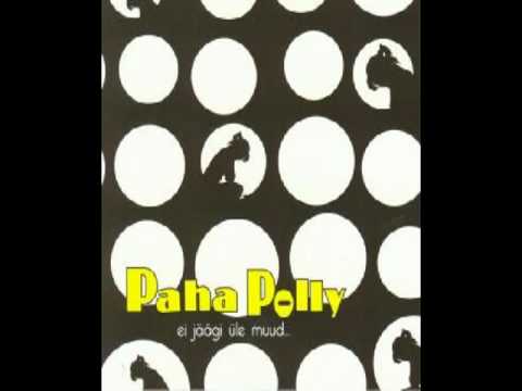 Paha Polly - Suvi on Surnud