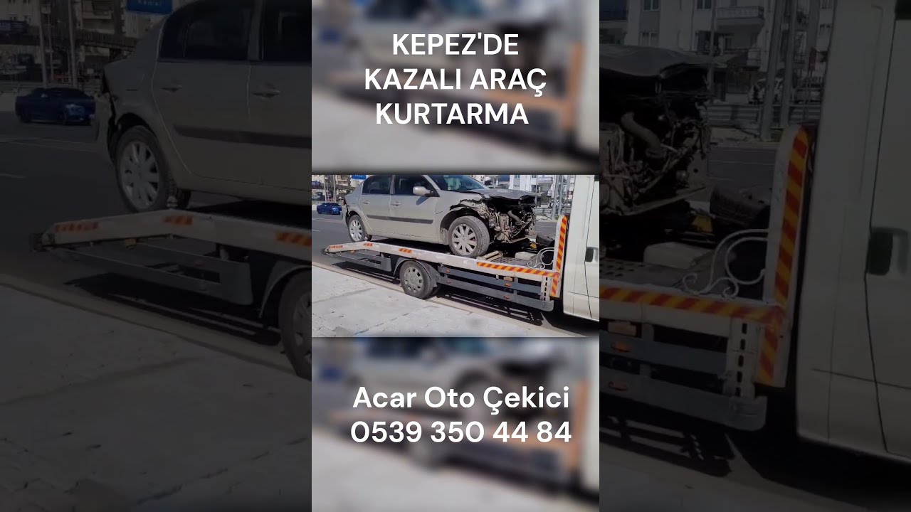 Antalya Kepez Kazalı Araç Kurtarma