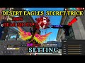 Desert Eagle One Tap HeadshotTricks Freefire Latest OneTap AutoHeadshotTrick For Mobile HABASH YT