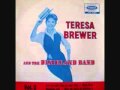 Teresa Brewer - Is It True What They Say About ...