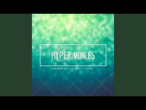 Hyper voices