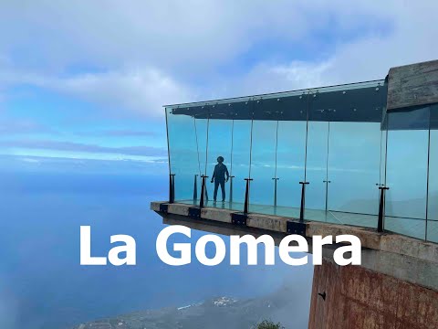 La Gomera - 8 top things to do in the magical island