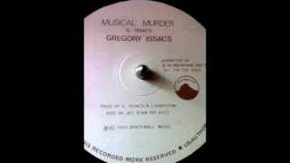 GREGORY ISAACS MUSICAL MURDER