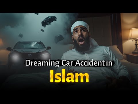 "DREAMING OF A CAR ACCIDENT? The Shocking Islamic Meaning You MUST Know!" 🚨