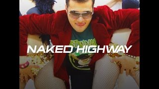 NAKED HIGHWAY 