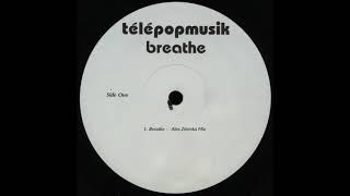 TelepopMusik - Breathe (Feat Angela Mcluskey) - Alex Zelenka Mix