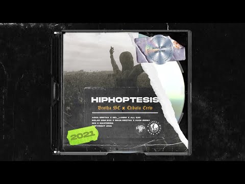 HIPHOPTESIS - BROTHA SC X QIBATA CREW (Official Music Video Lyrics)