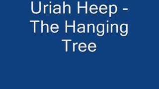 Uriah Heep - The Hanging Tree