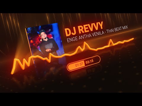 Enge Anthe Vennila - Varushemellam Vasantham | Thai Beat Mix | Dj Revvy | Download Link