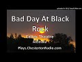 Bad Day at Black Rock - Caltex Theatre - Australia