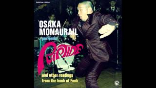 Osaka Monaurail - (She's A) Riptide