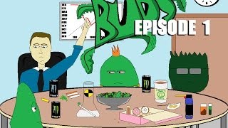 BUDS: The Animated Series &quot;Episode 1&quot;