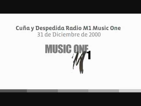 M1 Music One 89.3 FM - Cuña y Despedida (2000)