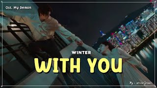 Download lagu Winter (aespa) - With You (My Demon Ost) // Lirik Terjemahan Indonesia mp3